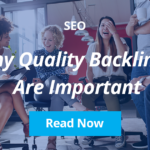 Why The quality of backlinks is important