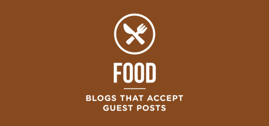 Guest post sites for food blog