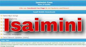 Isaimini 2021 Download Isaimini.com Tamil Dubbed Movies illegal Website, Isaimini Tamil Movies News and Updates