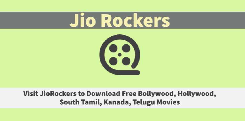 Jio rockers – Tamil Movies Downloads and watch Online movies