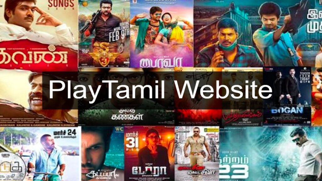 PlayTamil 2021 – PlayTamil.com Tamil Dubbed Movie Download illegal website Hindi Dubbed South]